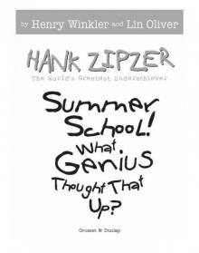 Summer School! What Genius Thought That Up? Read online