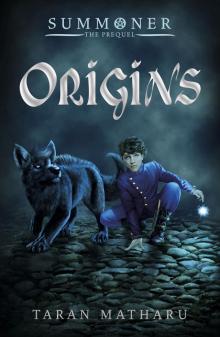 Summoner: Origins The Prequel Read online