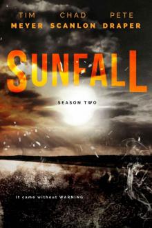 Sunfall (Season 2): Episodes 7-12 Read online