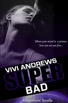 Super Bad (a Superlovin' novella) Read online