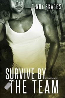 Survive By The Team (Team Fear Book 3) Read online