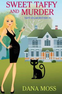 Sweet Taffy and Murder: Sweet Taffy Cozy Mysteries Book #1 Read online