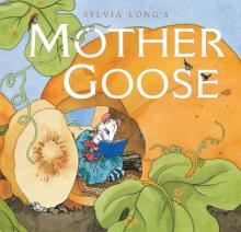 Sylvia Long's Mother Goose Read online