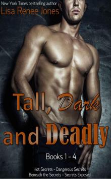 Tall, Dark and Deadly Books 1 - 4 Read online