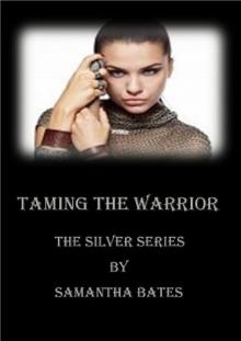 Taming the Warrior Read online
