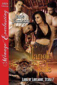 Tangle Tails [Lions of Lonesome, Texas 7]
