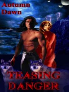 Teasing Danger [Darklands Book 1] Read online