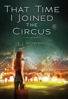 That Time I Joined the Circus Read online