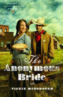 The Anonymous Bride (Texas Boardinghouse Brides 1) Read online