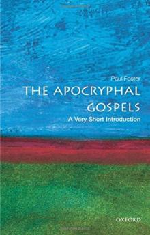 The Apocryphal Gospels_A Very Short Introduction