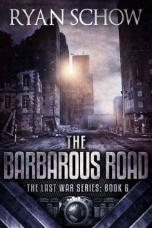 The Barbarous Road_A Post-Apocalyptic EMP Survivor Thriller Read online
