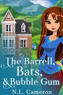 The Barrell, Bats and Bubble Gum Read online