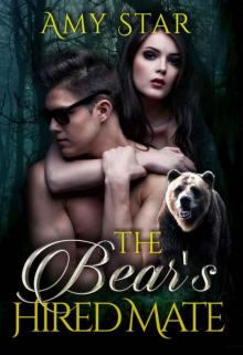The Bear's Hired Mate: A Paranormal Bear Shifter Romance Read online
