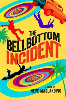 The Bellbottom Incident Read online