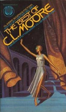 The Best of C. L. Moore Read online