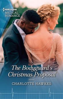 The Bodyguard's Christmas Proposal Read online
