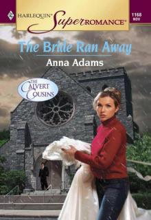The Bride Ran Away (The Calvert Cousins 2) Read online