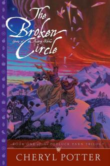 The Broken Circle: Yarns of the Knitting Witches Read online