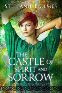 The Castle of Spirit and Sorrow Read online