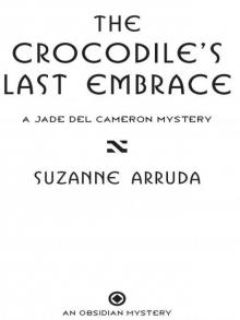 The Crocodile's Last Embrace Read online