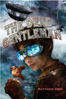 The Dead Gentleman Read online