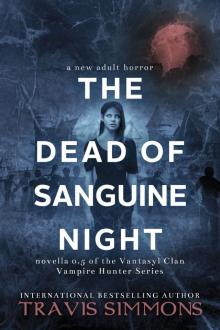 The Dead of Sanguine Night Read online
