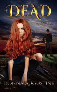 The Dead: Wilds Book Three (The Wilds 3) Read online