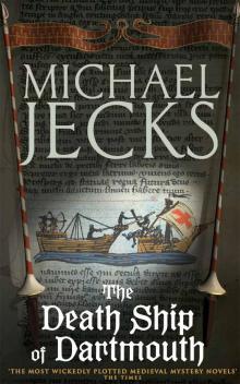 The Death Ship of Dartmouth: (Knights Templar 21) Read online