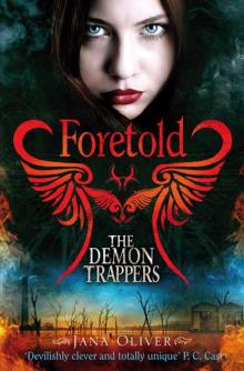 The Demon Trappers: Foretold Read online