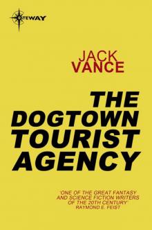 The Dogtown Tourist Agency Read online