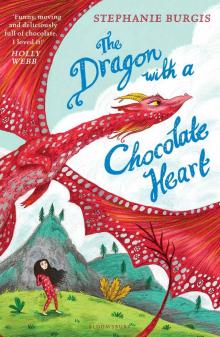 The Dragon with a Chocolate Heart Read online