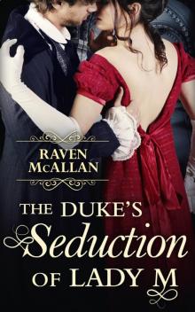 The Duke's Seduction of Lady M Read online