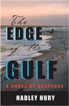 The Edge of the Gulf