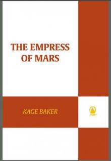 The Empress of Mars (Company) Read online