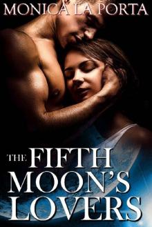 The Fifth Moon's Lovers (The Fifth Moon's Tales Book 3) Read online