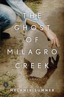 The Ghost of Milagro Creek Read online
