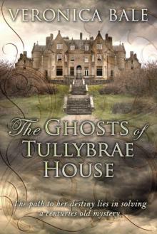 The Ghosts of Tullybrae House Read online
