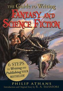 The Guide to Writing Fantasy and Science Fiction Read online