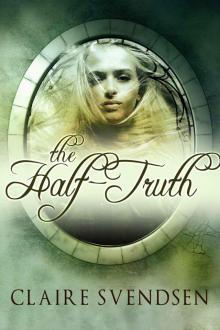 The Half-Truth (Drowning Book 2) Read online