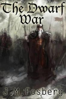 The Half Dwarf Prince: 02 - The Dwarf War Read online