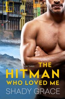 The Hitman Who Loved Me Read online