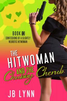 The Hitwoman and the Chubby Cherub Read online