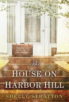 The House on Harbor Hill Read online