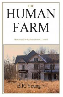 The Human Farm (The Human Farm Trilogy Book 1)