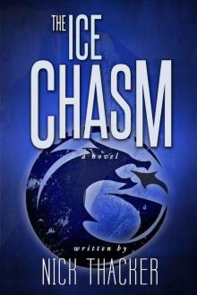 The Ice Chasm (Harvey Bennet Thrillers Book 3) Read online
