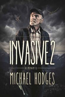 The Invasive 2: Remnants Read online