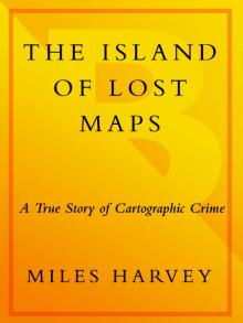 The Island of Lost Maps Read online