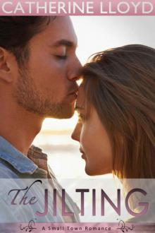 The Jilting: Summer (Mandrake Falls Series Romance Book 1) Read online