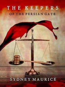 The Keepers of the Persian Gate