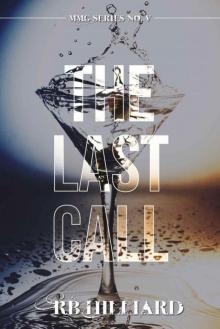 The Last Call (MMG Book 5)